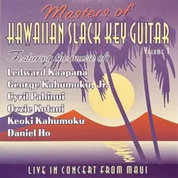 Masters of Hawaiian Slack Key Guitar, Volume One Masters of Hawaiian Slack Key Guitar, Volume One