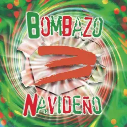 Bombazo Navideño 3 Bombazo Navideño 3