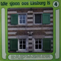 Wie sjoon oos Limburg is, 4 Wie sjoon oos Limburg is, 4
