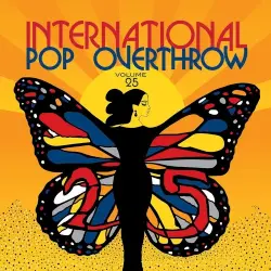 International Pop Overthrow Volume 25