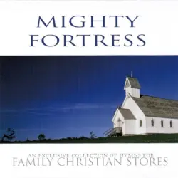 Mighty Fortress Mighty Fortress