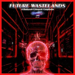 Future Wastelands Future Wastelands