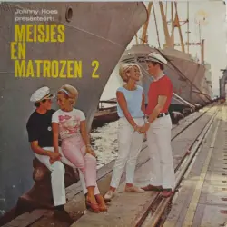 Johnny Hoes presenteert: Meisjes en matrozen, 2