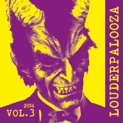 Louderpalooza, Volume 3 Louderpalooza, Volume 3