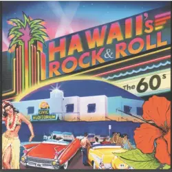 Hawaii's Rock & Roll - The 60's
