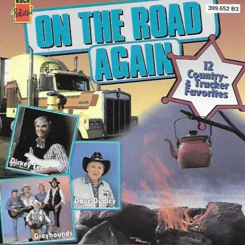 On The Road Again - 12 Country &Trucker Favorites