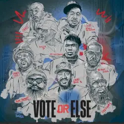 Vote Or Else