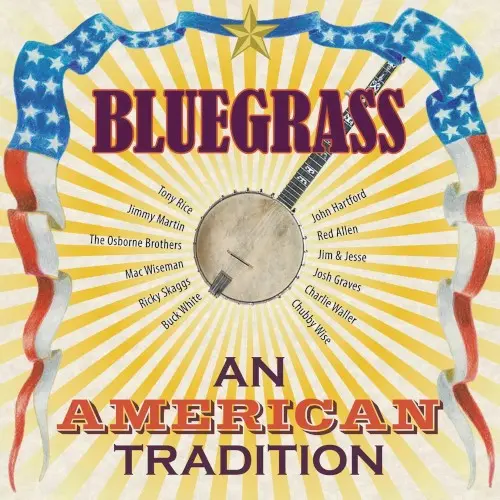 Bluegrass ⭑ An American Tradition