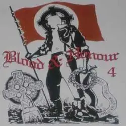 Blood & Honour Volume 4 Blood & Honour Volume 4