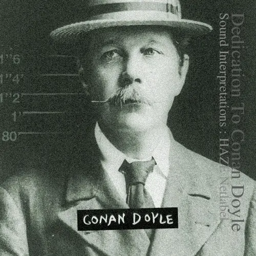 Sound Interpretations: Dedicated To Arthur Conan Doyle