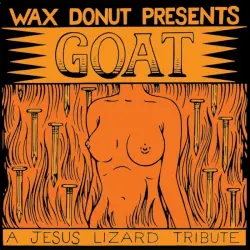 Wax Donut Presents: GOAT Wax Donut Presents: GOAT