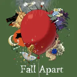 Fall Apart