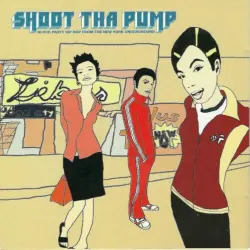 Shoot Tha Pump - Block Party Hip Hop from the New York Underground Shoot Tha Pump - Block Party Hip Hop from the New York Underground
