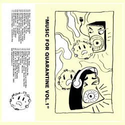 Music for Quarantine Vol.1 Music for Quarantine Vol.1