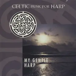 My Gentle Harp My Gentle Harp