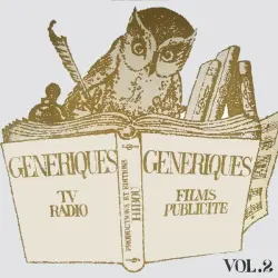 Génériques Vol. 2 Génériques Vol. 2