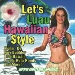 Let’s Luau Hawaiian Style
