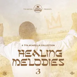 Healing Melodies 3 (a cappella)