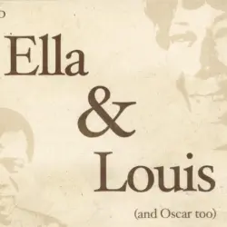 Ella & Louis (and Oscar too)