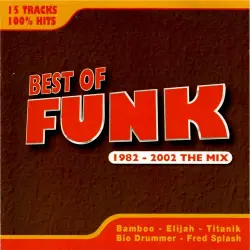 Best of Funk 1982-2002 The Mix
