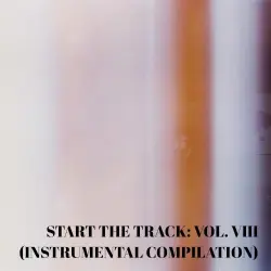 START THE TRACK: VOL. VIII (INSTRUMENTAL COMPILATION)
