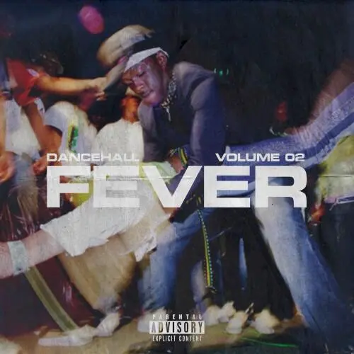 Dancehall Fever, Vol. 2