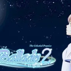 Ballade 2: The Celestial Promise (Original Soundtrack) Ballade 2: The Celestial Promise (Original Soundtrack)