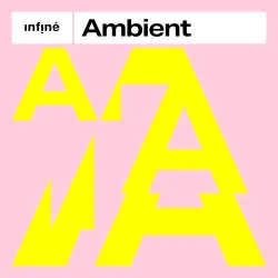 InFiné Ambient InFiné Ambient