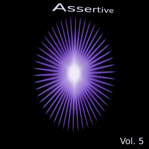 Assertive, Vol. 5
