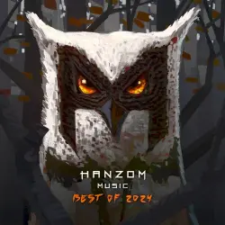 Hanzom Presents: Best Of 2024