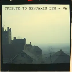 Tribute to Benjamin Lew