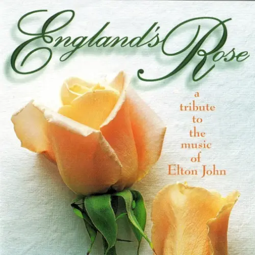 England’s Rose: A Tribute to the Music of Elton John