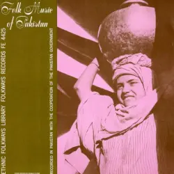 Folk Music of Pakistan Folk Music of Pakistan