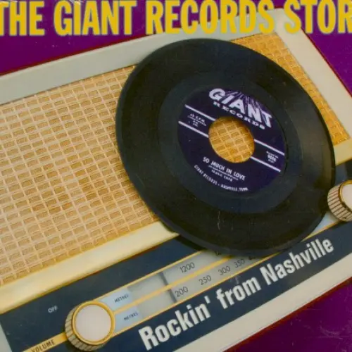 The Giant Records Story: Rockin’ From Nasville