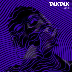 Bar 25 Music Presents: TalkTalk Vol.2