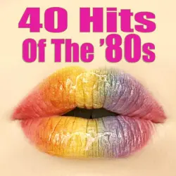 40 Hits of the '80s (Re-Recorded / remastered Versions) 40 Hits of the '80s (Re-Recorded / remastered Versions)