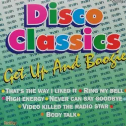 Disco Classics - Get up and Boogie
