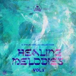 Healing Melodies VOL 2 (Acapella) Healing Melodies VOL 2 (Acapella)