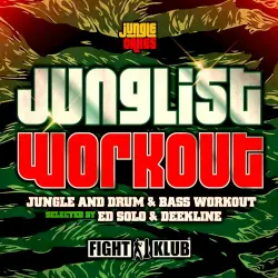 Junglist Workout Junglist Workout