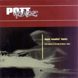 PottHeadz - Dope Smokin' Beatz PottHeadz - Dope Smokin' Beatz