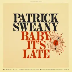 Baby, It's Late Baby, It's Late
