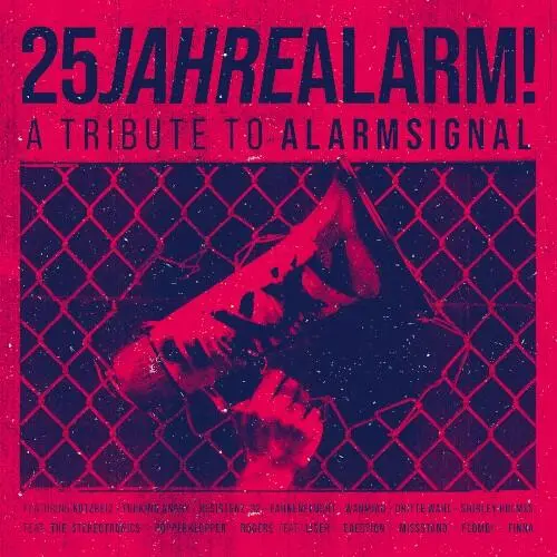 25 Jahre Alarm! A Tribute to Alarmsignal