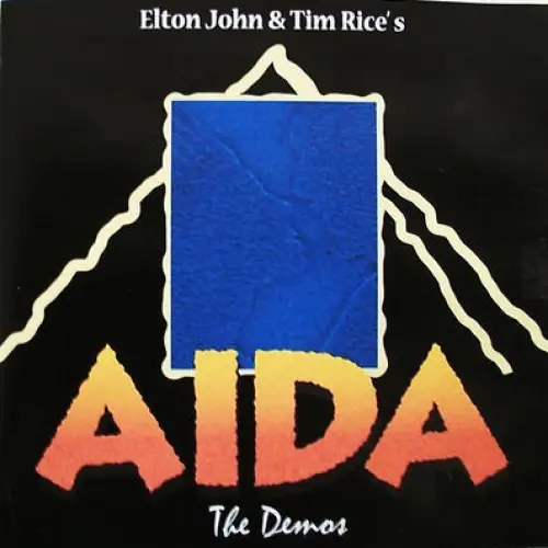Elton John & Tim Rice’s Aida: The Demos