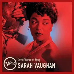 Great Women Of Song - Sarah Vaughan Great Women Of Song - Sarah Vaughan