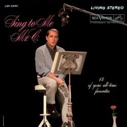 Sing to Me Mr. C Sing to Me Mr. C