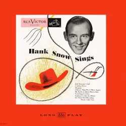 Hank Snow Sings Hank Snow Sings