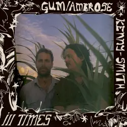 Ill Times Ill Times