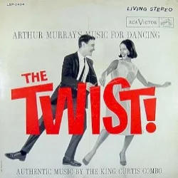 Arthur Murray's Music for Dancing: The Twist! Arthur Murray's Music for Dancing: The Twist!