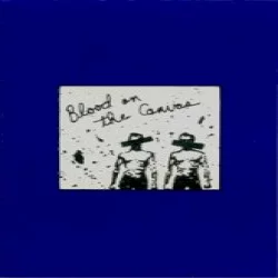 Blood on the Canvas Blood on the Canvas