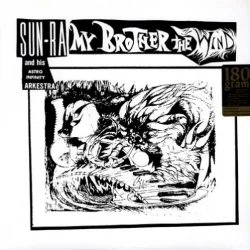My Brother The Wind My Brother The Wind